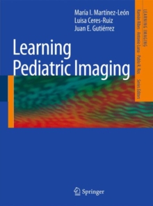Learning Pediatric Imaging : 100 Essential Cases