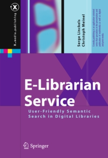 E-Librarian Service : User-Friendly Semantic Search in Digital Libraries