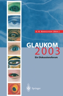 Glaukom 2003 : Ein Diskussionsforum