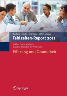 Fehlzeiten-Report 2011 : Fuhrung und Gesundheit