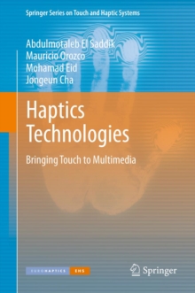 Haptics Technologies : Bringing Touch to Multimedia
