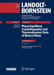 Dy–Er ... Ir–Y : Volume 12: Phase Equilibria, Crystallographic and Thermodynamic Data of Binary Alloys, Subvol. C