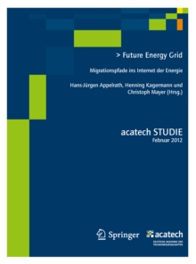 Future Energy Grid : Migrationspfade in das Internet der Energie