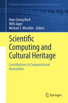 Scientific Computing and Cultural Heritage : Contributions in Computational Humanities