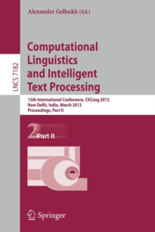 Computational Linguistics and Intelligent Text Processing : 13th International Conference, CICLing 2012, New Delhi, India, March 11-17, 2012, Proceedings, Part II