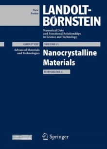 Nanocrystalline Materials, Subvolume A : Advanced Materials and Technologies