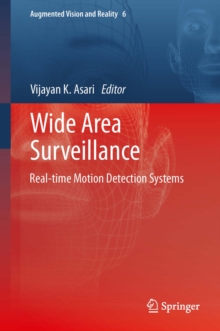 Wide Area Surveillance : Real-time Motion Detection Systems