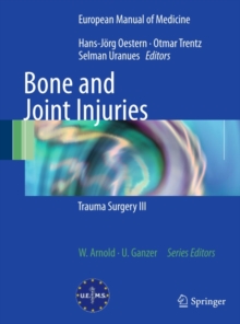 Bone and Joint Injuries : Trauma Surgery III