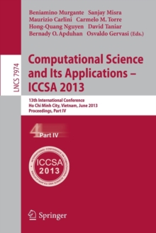 Computational Science and Its Applications -- ICCSA 2013 : 13th International Conference, ICCSA 2013, Ho Chi Minh City, Vietnam, June 24-27, 2013, Proceedings, Part IV