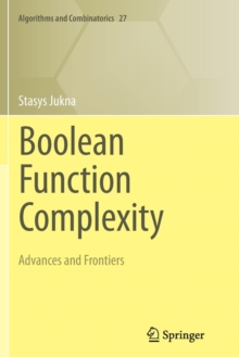 Boolean Function Complexity : Advances and Frontiers