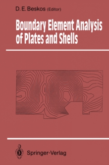 Boundary Element Analysis of Plates and Shells