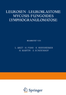 Leukosen * Leukoblastome Mycosis Fungoides Lymphogranulomatose