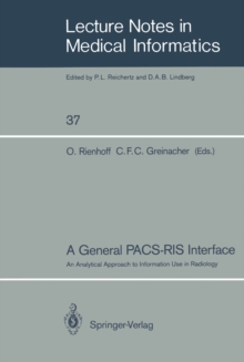 A General PACS-RIS Interface : An Analytical Approach to Information Use in Radiology
