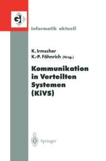 Kommunikation in Verteilten Systemen (KiVS) : 13. ITG/GI-Fachtagung Kommunikation in Verteilten Systemen (KiVS 2003) Leipzig, 25.-28. Februar 2003