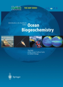 Ocean Biogeochemistry : The Role of the Ocean Carbon Cycle in Global Change