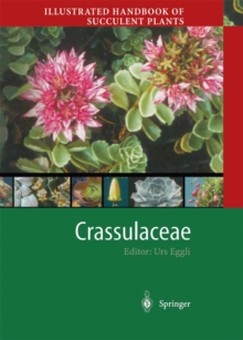 Illustrated Handbook of Succulent Plants: Crassulaceae