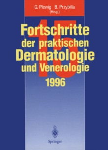 Fortschritte der praktischen Dermatologie und Venerologie