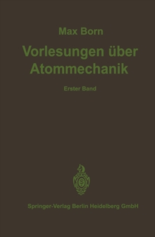 Vorlesungen uber Atommechanik