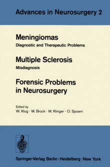 Meningiomas. Multiple Sclerosis. Forensic Problems in Neurosurgery : Diagnostic and Therapeutic Problems. Misdiagnosis