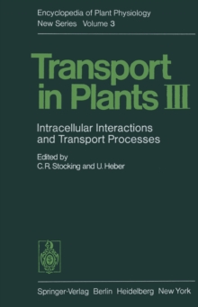 Transport in Plants III : Intracellular Interactions and Transport Processes