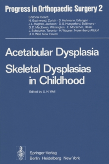 Acetabular Dysplasia : Skeletal Dysplasias in Childhood