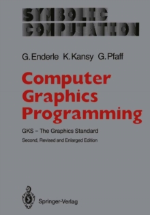 Computer Graphics Programming : GKS - The Graphics Standard