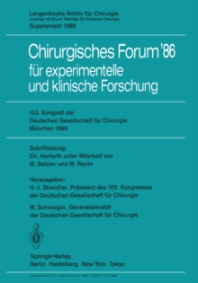 103. Kongre der Deutschen Gesellschaft fur Chirurgie Munchen, 23.-26. April 1986