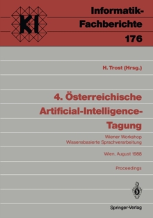 4. Osterreichische Artificial-Intelligence-Tagung : Wiener Workshop Wissensbasierte Sprachverarbeitung Wien, 29.-31. August 1988 Proceedings