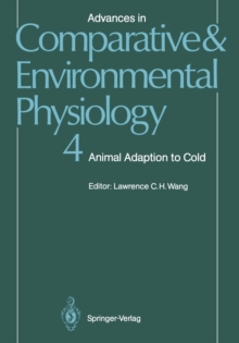 Advances in Comparative and Environmental Physiology : Animal Adaptation to Cold