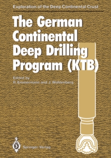 The German Continental Deep Drilling Program (KTB) : Site-selection Studies in the Oberpfalz and Schwarzwald