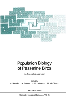 Population Biology of Passerine Birds : An Integrated Approach