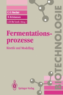 Fermentationsprozesse : Kinetik und Modelling