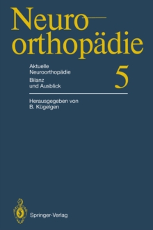 Aktuelle Neuroorthopadie Bilanz und Ausblick