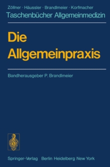 Die Allgemeinpraxis : Organisationsstruktur Gesundheitsdienste Soziale Einrichtungen