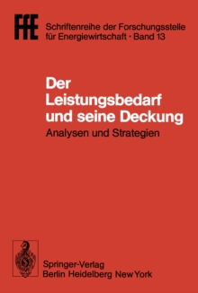 Der Leistungsbedarf und seine Deckung : Analysen und Strategien. VDI/VDE/GFPE-Tagung in Schliersee am 16./17. Mai 1979