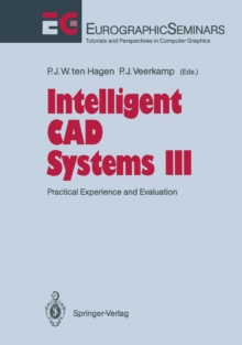 Intelligent CAD Systems III : Practical Experience and Evaluation