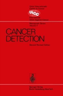 Cancer Detection : Prepared by the Cancer Detection Committee of the Commission on Cancer Control