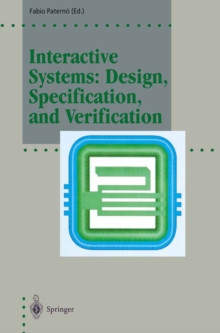 Interactive Systems: Design, Specification, and Verification : 1st Eurographics Workshop, Bocca di Magra, Italy, June 1994