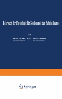 Lehrbuch der Physiologie fur Studierende der Zahnheilkunde