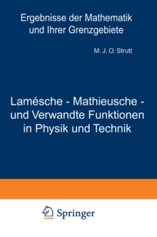 Lamesche - Mathieusche - und Verwandte Funktionen in Physik und Technik : Band 3