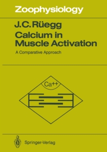 Calcium in Muscle Activation : A Comparative Approach