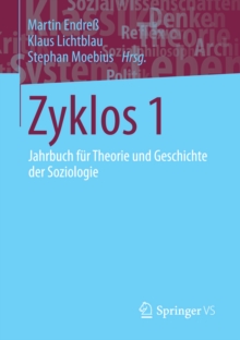 Zyklos 1 : Jahrbuch fur Theorie und Geschichte der Soziologie