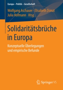 Solidaritatsbruche in Europa : Konzeptuelle Uberlegungen und empirische Befunde