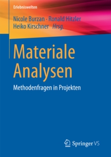 Materiale Analysen : Methodenfragen in Projekten