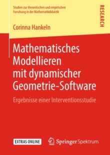 Mathematisches Modellieren mit dynamischer Geometrie-Software : Ergebnisse einer Interventionsstudie