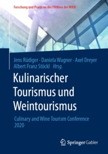 Kulinarischer Tourismus und Weintourismus : Culinary and Wine Tourism Conference 2020