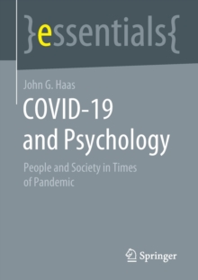 COVID-19 and Psychology : People and Society in Times of Pandemic
