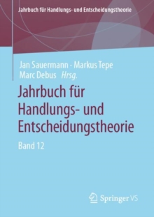 Jahrbuch fur Handlungs- und Entscheidungstheorie : Band 12