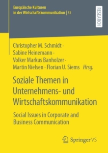 Soziale Themen in Unternehmens- und Wirtschaftskommunikation : Social Issues in Corporate and Business Communication
