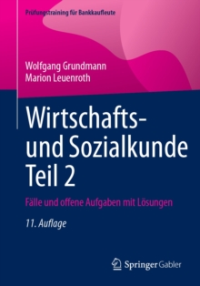 Wirtschafts- und Sozialkunde Teil 2 : Falle und offene Aufgaben mit Losungen